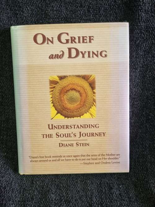 On Grief and Dying by Diane Stein