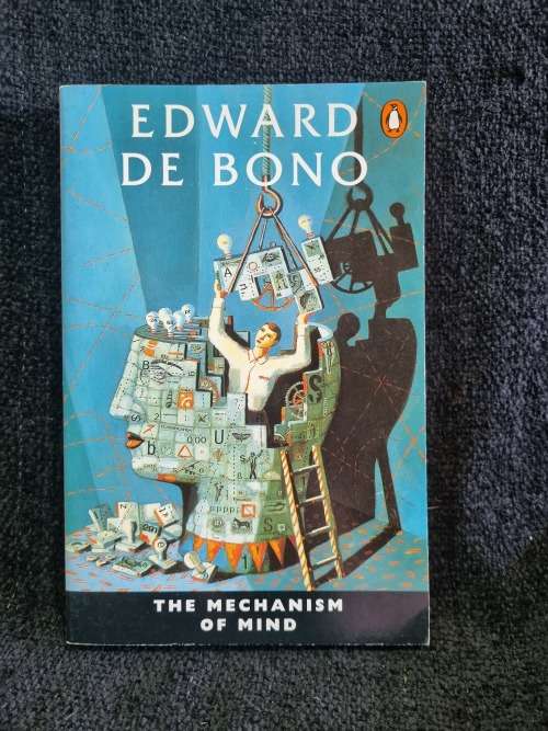 The Mechanism of Mind by Edward De Bono