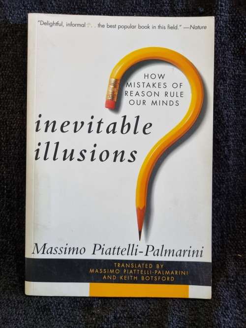 Inevitable Illusions by Massimo Piattelli-Palmarini