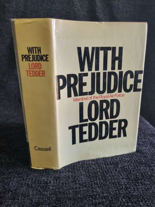 With Prejudice | Marshal of the Royal Air Force by Lord Tedder