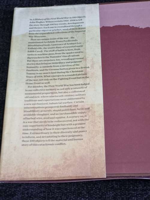 A History of the First World War in 100 Objects by John Hughes-Wilson