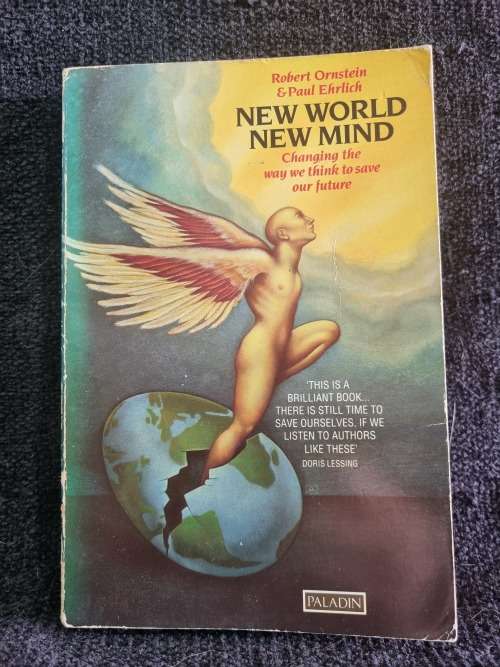 New World, New Mind by Robert Ornstein and Paul Ehrlich