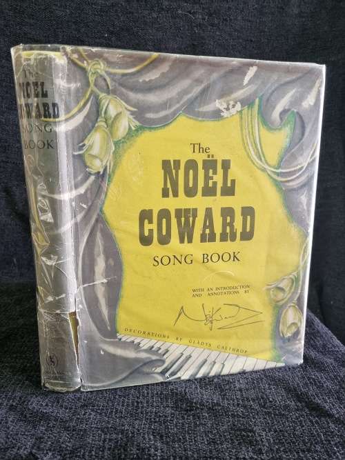 The Noel Coward Song Book With an Introduction and Annotations by Noel Coward