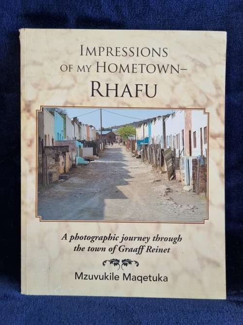 Impressions of My Hometown Rhafu by Mzuvukile Maqetuka