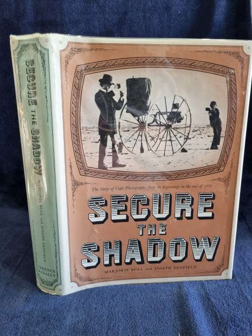 Secure the Shadow by Marjorie Bull and Joseph Denfield