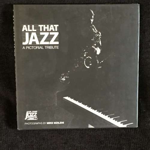 All That Jazz by Mike Mzileni