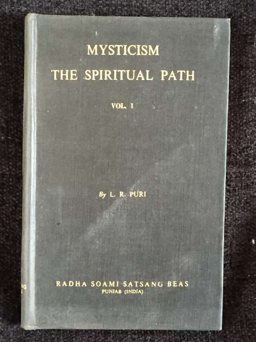 Mysticism: The Spiritual Path by Lekh Raj Puri | Volume 1