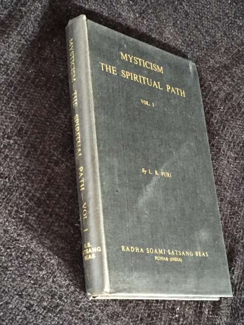 Mysticism: The Spiritual Path by Lekh Raj Puri | Volume 1