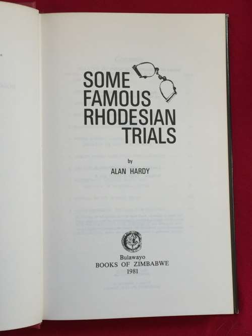 Some Famous Rhodesian Trials by Alan Hardy | Rhodesiana