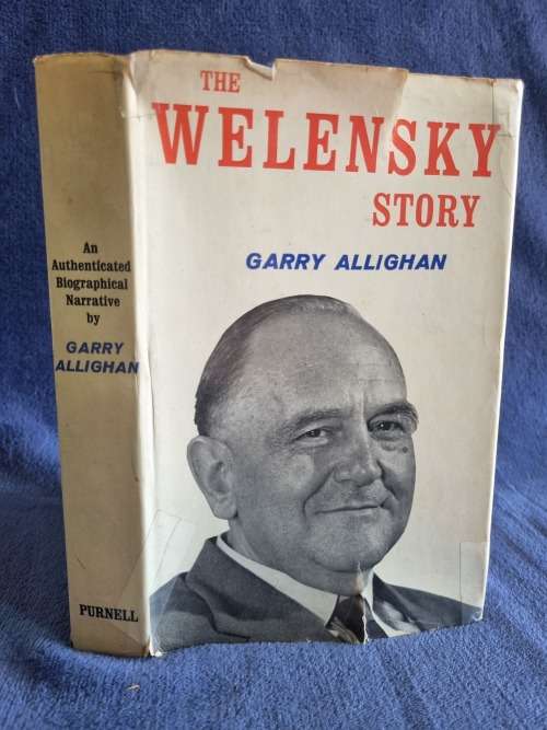 The Welensky Story by Garry Allighan  | Rhodesiana