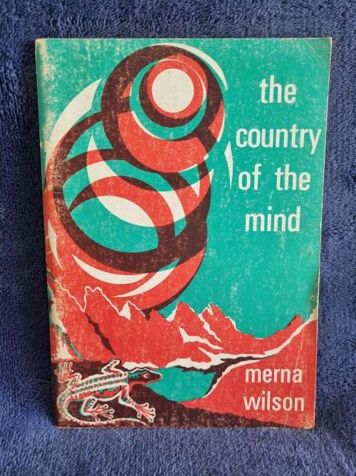 The Country of the Mind by Merna Wilson  | Rhodesiana