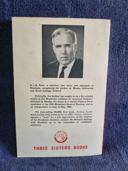 Rhodesia Condemns by A J A Peck | A Three Sisters Book  | Rhodesiana