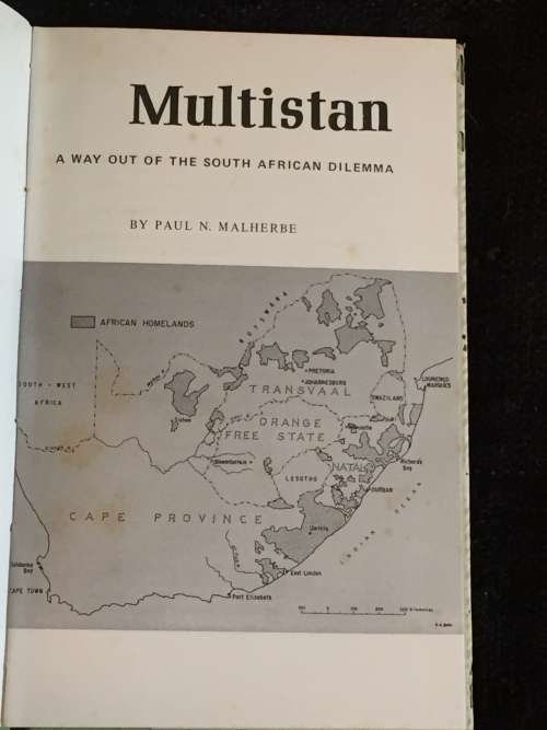 Multistan: A Way Out of the South African Dilemma by Paul N Malherbe 1974