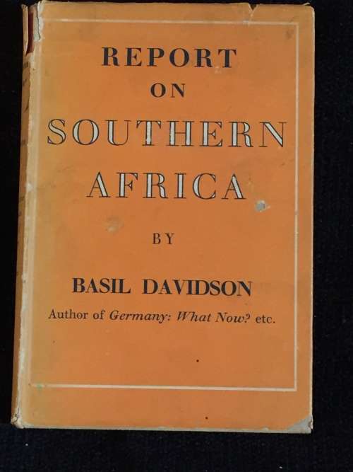 Report on Southern Africa by Basil Davidson | First Edition 1952