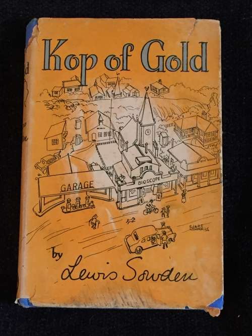 Kop of Gold by Lewis Sowden First Edition 1955