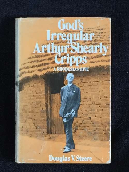 God`s Irregular: Arthur Shearly Cripp
