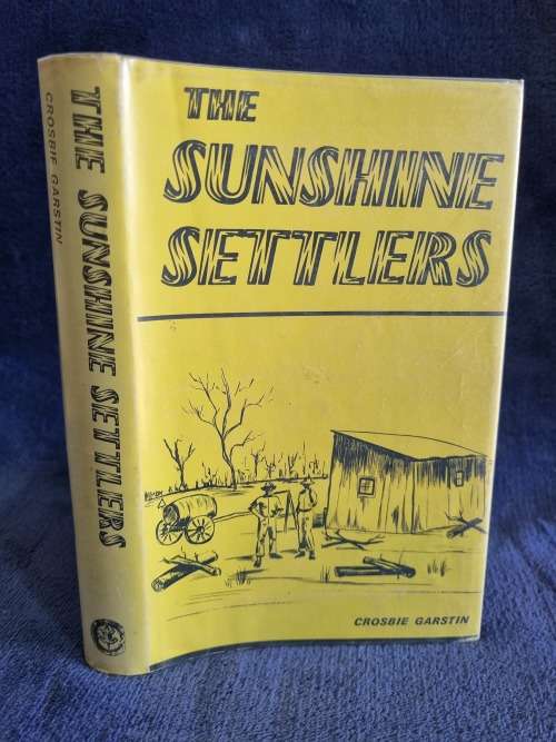 The Sunshine Settlers by Crosbie Garstin  | Rhodesiana