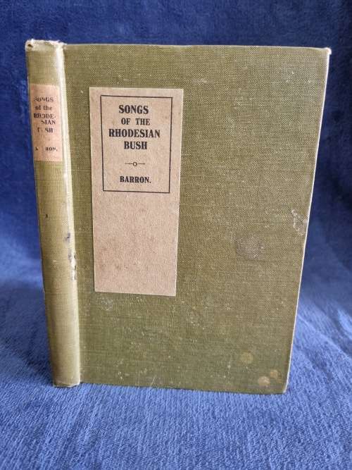 Songs of the Rhodesian Bush by Barron  | Rhodesiana