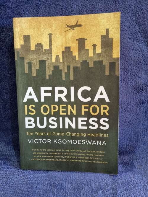 Africa is Open for Business by Victor Kgomoeswana