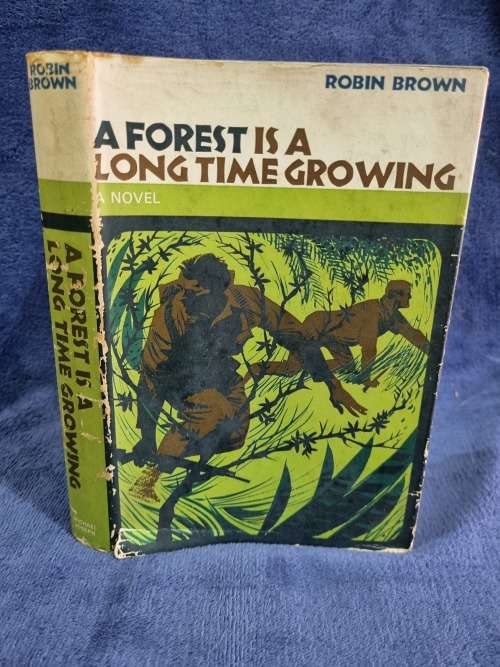 A Forest is a Long Time Growing by Robin Brown  | Rhodesiana