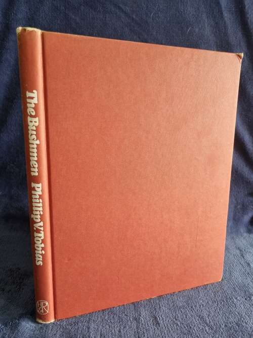 The Bushmen by Phillip V Tobias