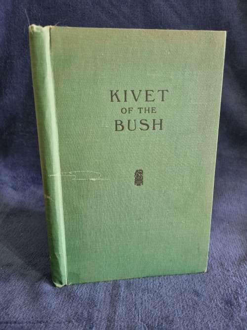 Kivet of the Bush by Arthur Barlow