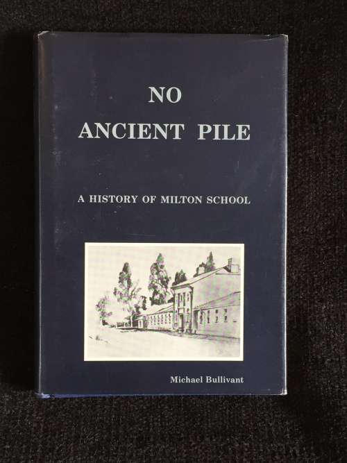 No Ancient Pile A History of Milton School by Michael Bullivant + Milton Christmas Card | Rhodesiana