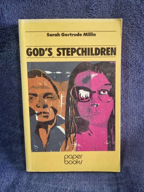 God`s Stepchildren by Sarah Gertrude Millin