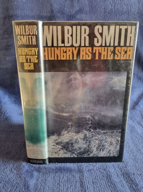 Hungry as the Sea by Wilbur Smith | First Edition 1978