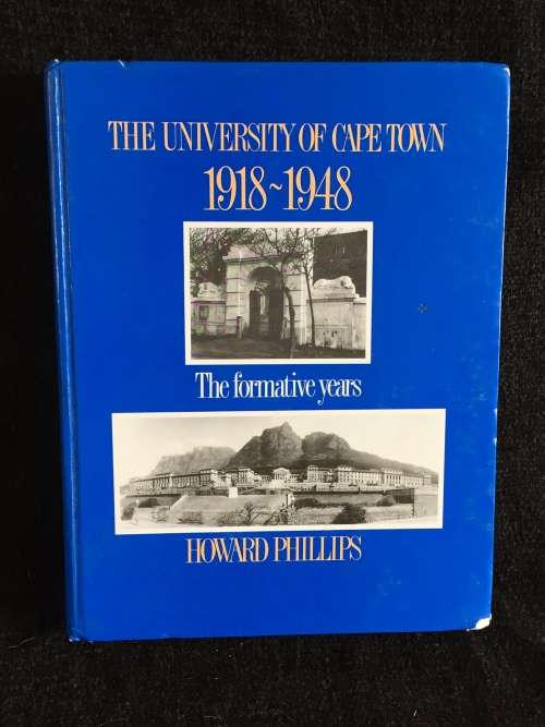 The University of Cape Town 1918-1948 The Formative Years