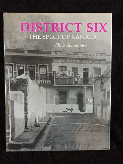 District Six: The Spirit Of Kanala by Chris Schoeman