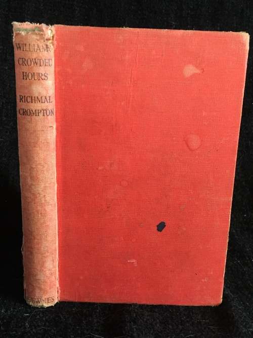 Williams Crowded Hours by Richmal Crompton 1941 | Just William #13