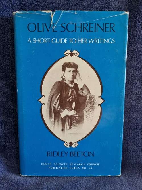 Olive Schreiner a Short Guide to Her Writings by Ridley Beeton