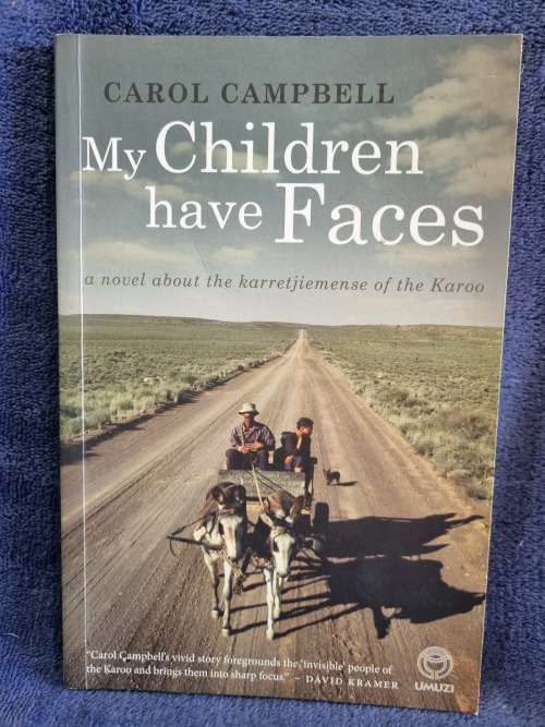 My Children Have Faces by Carol Campbell