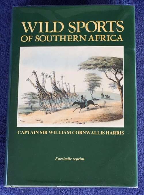 Wild Sports of Southern Africa by William Cornwallis Harris