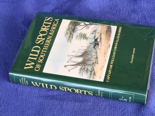 Wild Sports of Southern Africa by William Cornwallis Harris