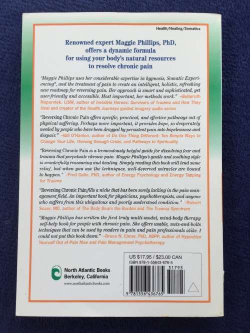 Reversing Chronic Pain: A 10-Point All-Natural Plan for Lasting Relief by Maggie Phillips | Health
