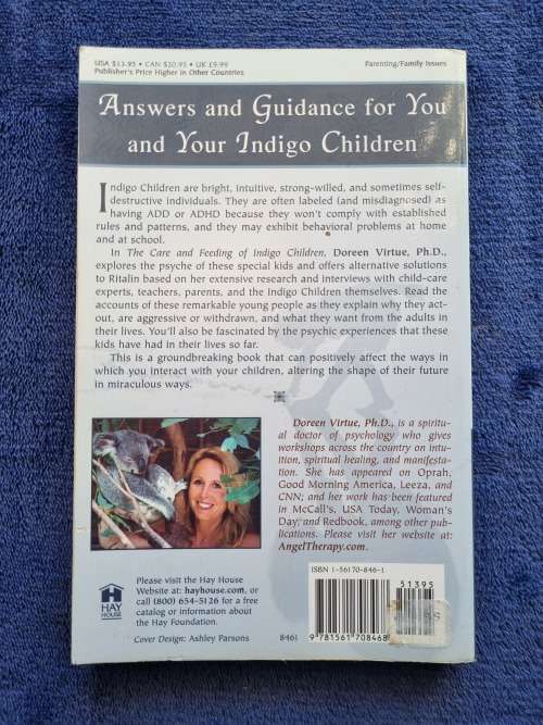 The Care and Feeding of Indigo Children by Doreen Virtue Ph D