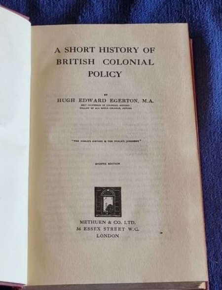 A Short History of British Colonial Policy by HF Egerton