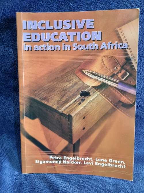 Inclusive Education in Action in South Africa by Pete Engelbrecht