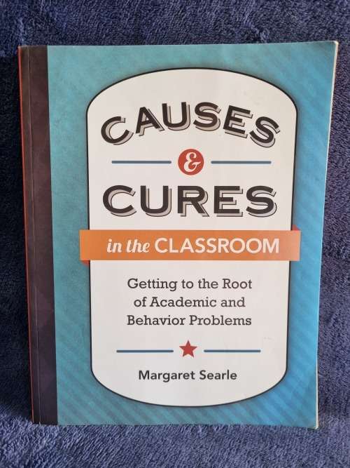 Causes and Cures in the Classroom by Margaret Searle
