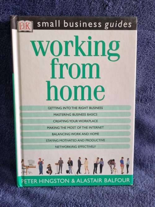 Working From Home by Peter Hingston and Alastair Balfour