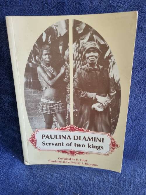 Servant of Two Kings by Paulina Dlamini