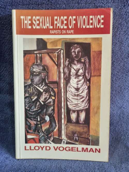 The Sexual Face of Violence by Lloyd Vogelman