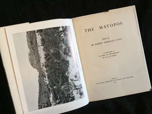 The Matopos by sir Robert Tredgold 1956 | Rhodesiana