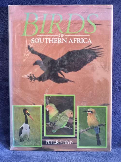 Birds of Southern Africa by Peter Steyn