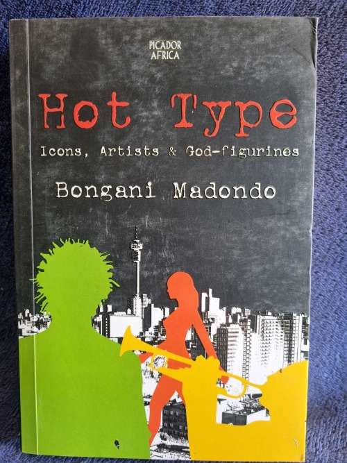 Hot Type by Bongani Madondo
