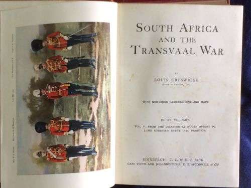 South Africa and the Transvaal War. Volumes 1-7 in 4 books by Louis Creswicke 1900 - 1902