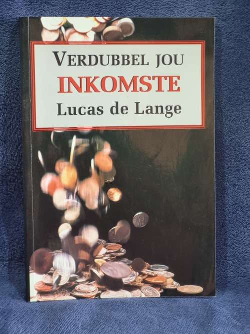 Verdubble Jou Inkomste by Lucas De Lange