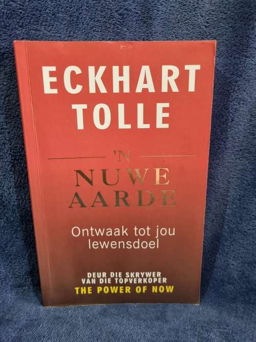 `N Nuwe Aarde by Eckhart Tolle